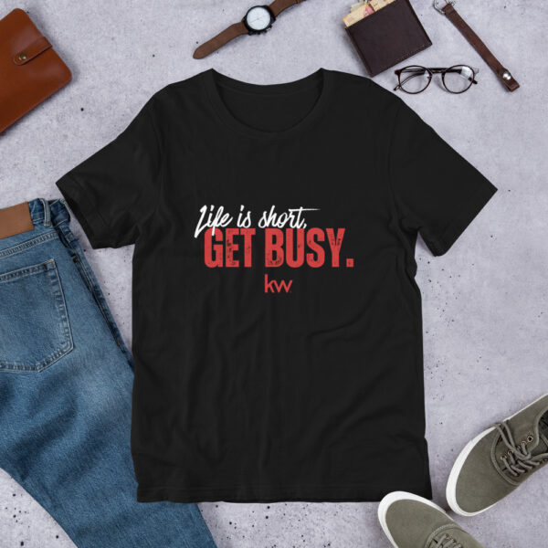 Life Is Short - GET BUSY