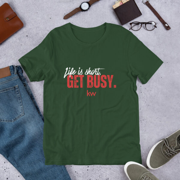 Life Is Short - GET BUSY - Image 3